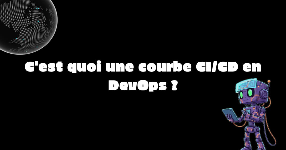 C'est quoi une courbe CI/CD en DevOps ?
